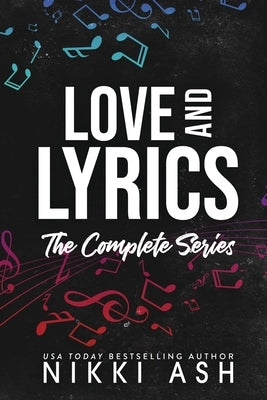 Love & Lyrics: the complete rock star collection by Ash, Nikki