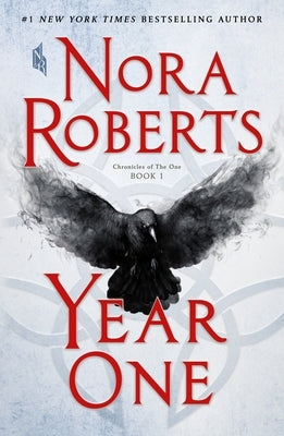 Year One: Chronicles of the One, Book 1 by Roberts, Nora