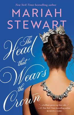 The Head That Wears the Crown by Stewart, Mariah