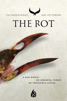 The Rot by Pettersen, Siri