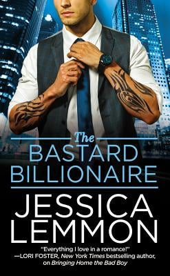 The Bastard Billionaire by Lemmon, Jessica