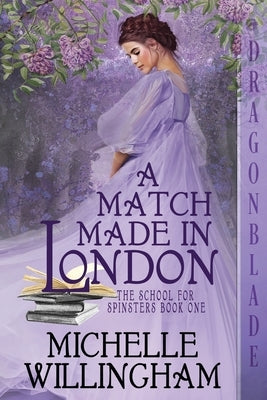 A Match Made in London by Willingham, Michelle