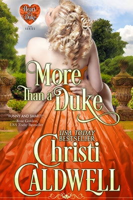 More Than a Duke: Volume 2 by Caldwell, Christi