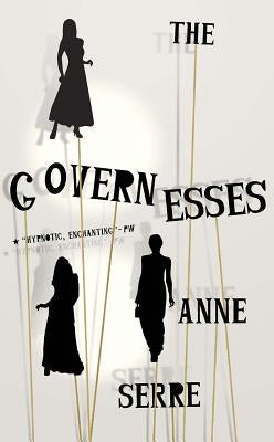 The Governesses by Serre, Anne