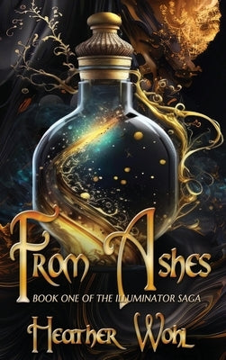 From Ashes by Wohl, Heather