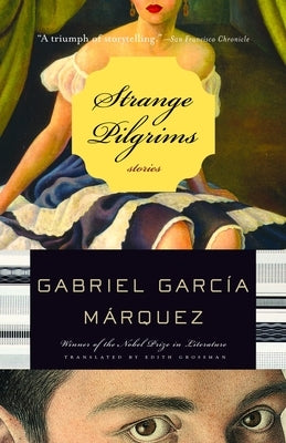 Strange Pilgrims by Garc a. M. Rquez, Gabriel