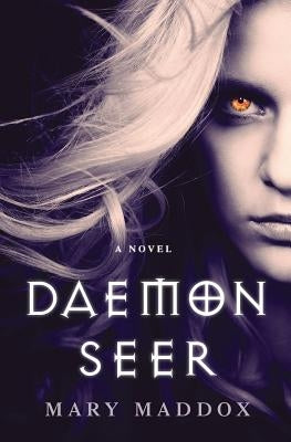 Daemon Seer by Maddox, Mary