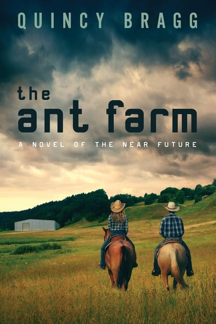 The ant farm by Bragg, Quincy