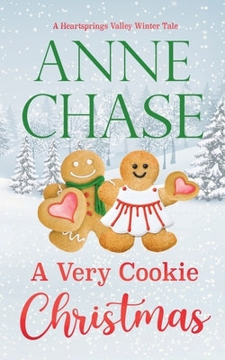 A Very Cookie Christmas by Chase, Anne