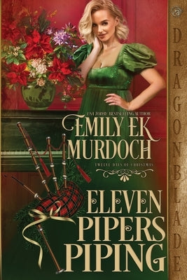 Eleven Pipers Piping by Murdoch, Emily Ek