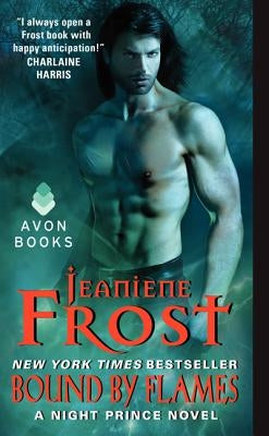 Bound by Flames: A Night Prince Novel by Frost, Jeaniene