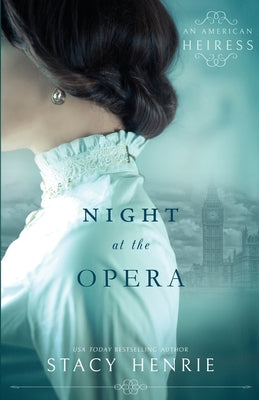 Night at the Opera by Henrie, Stacy