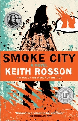 Smoke City by Rosson, Keith