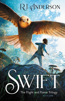 Swift: Volume 1 by Anderson, R. J.