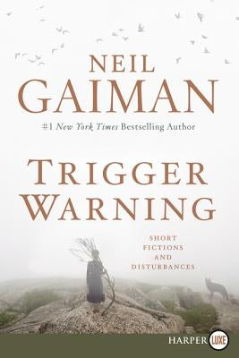 Trigger Warning LP by Gaiman, Neil