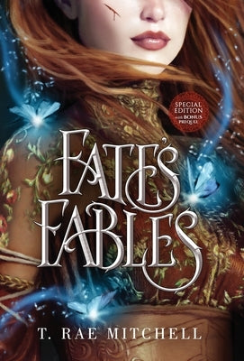 Fate's Fables by Mitchell, T. Rae