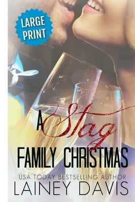 A Stag Family Christmas (Large Print) by Davis, Lainey