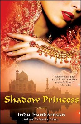 Shadow Princess by Sundaresan, Indu