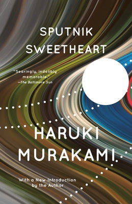 Sputnik Sweetheart by Murakami, Haruki