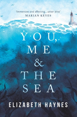 You, Me & the Sea by Haynes, Elizabeth