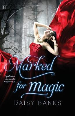 Marked For Magic by Banks, Daisy