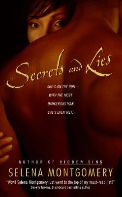 Secrets and Lies by Montgomery, Selena