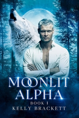 Moonlit Alpha by Brackett, Kelly