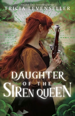 Daughter of the Siren Queen by Levenseller, Tricia