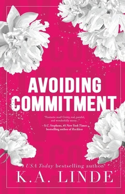 Avoiding Commitment (Special Edition) by Linde, K. A.