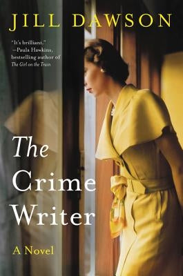 The Crime Writer by Dawson, Jill