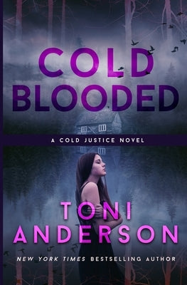 Cold Blooded: FBI Romantic Suspense by Anderson, Toni