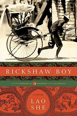 Rickshaw Boy by Lao, She