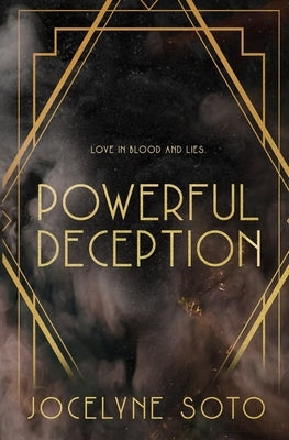 Powerful Deception: Special Edition by Soto, Jocelyne