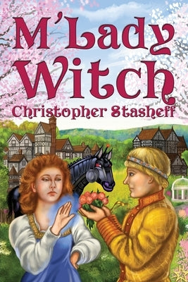 M'Lady Witch by Stasheff, Christopher