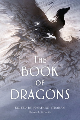 The Book of Dragons: An Anthology by Strahan, Jonathan