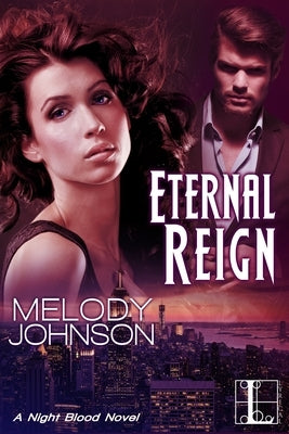 Eternal Reign by Johnson, Melody