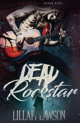 Dead Rockstar by Lawson, Lillah