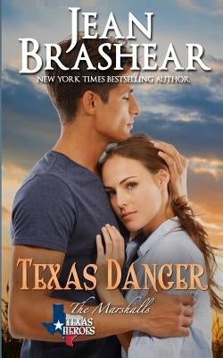 Texas Danger by Brashear, Jean