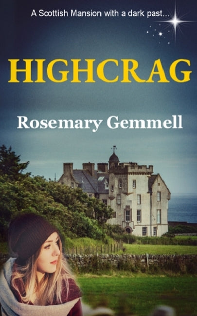 Highcrag by Gemmell, Rosemary