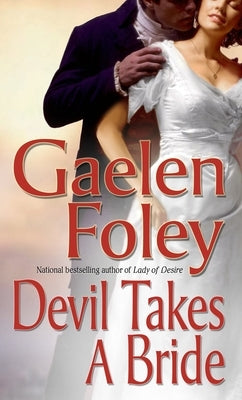 Devil Takes a Bride by Foley, Gaelen