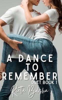 A Dance to Remember by Boksha, Rietta