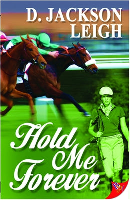 Hold Me Forever by Leigh, D. Jackson