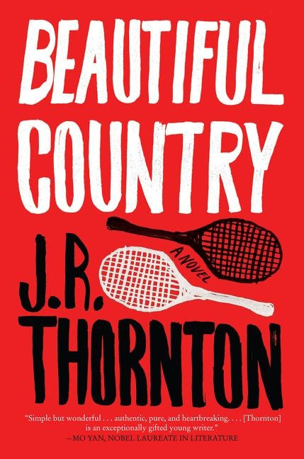 Beautiful Country by Thornton, J. R.