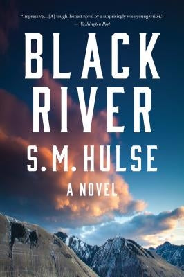 Black River by Hulse, S. M.