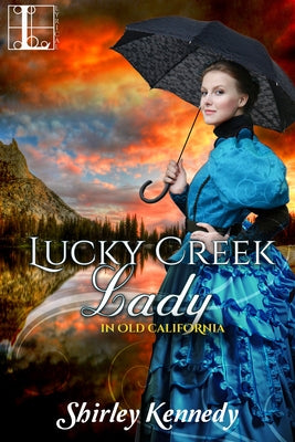 Lucky Creek Lady by Kennedy, Shirley