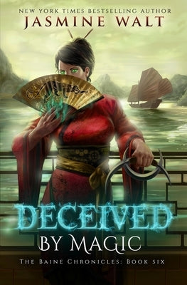 Deceived By Magic by Walt, Jasmine