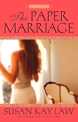 The Paper Marriage by Law, Susan Kay