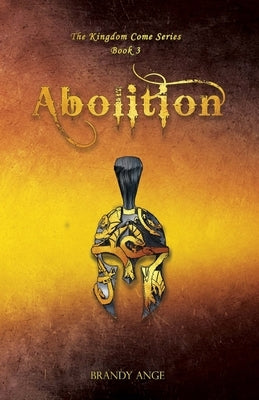 Abolition by Ange, Brandy