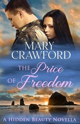 The Price of Freedom by Crawford, Mary