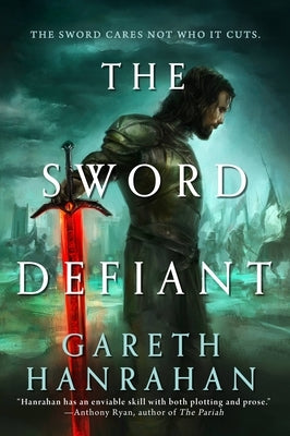 The Sword Defiant by Hanrahan, Gareth